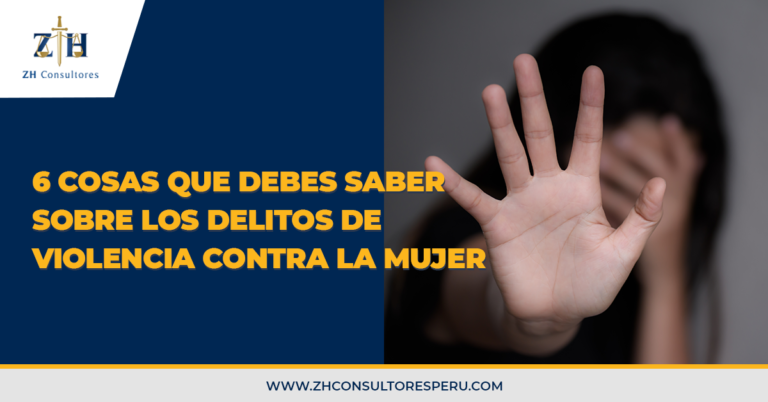 Cosas Que Debes Saber Sobre Los Delitos De Violencia Contra La Mujer