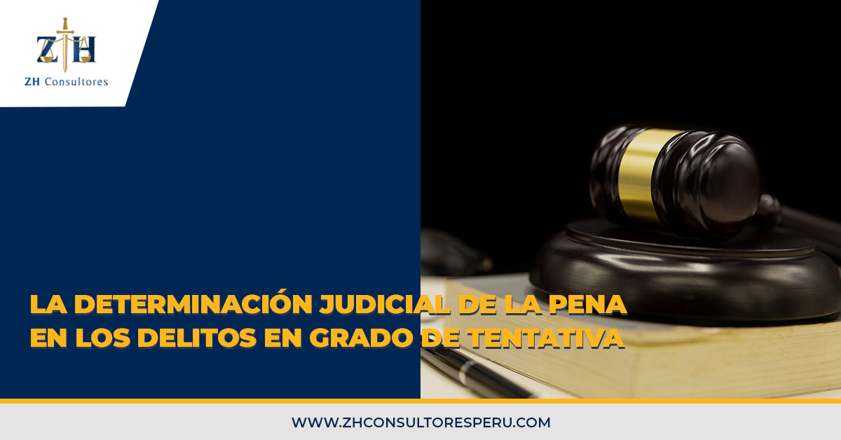 La determinación judicial de la pena en los delitos en grado de