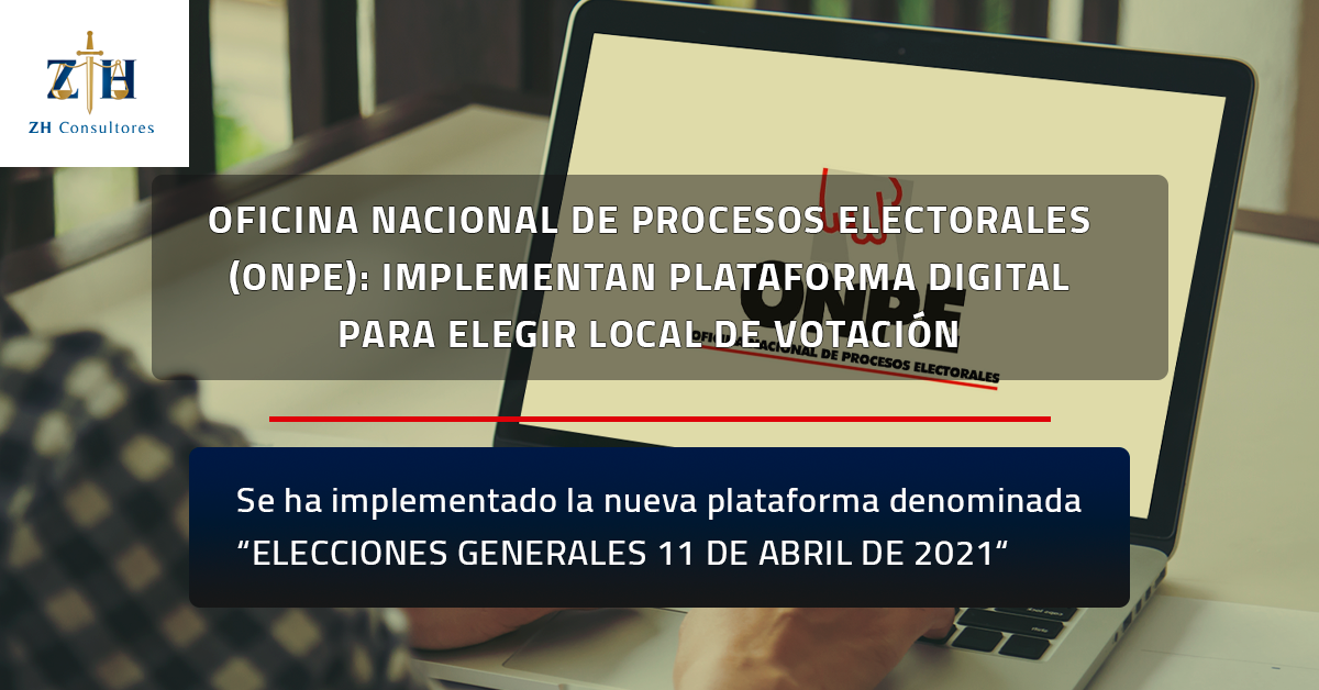 Oficina Nacional de Procesos Electorales (ONPE): Implementan Plataforma Digital para elegir local de votación