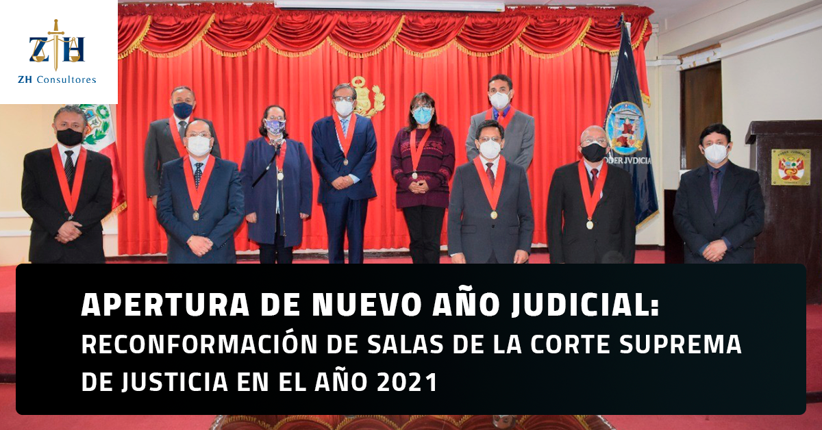 Apertura de Nuevo Año Judicial: Reconformación de salas de la corte suprema de justicia en el año 2021