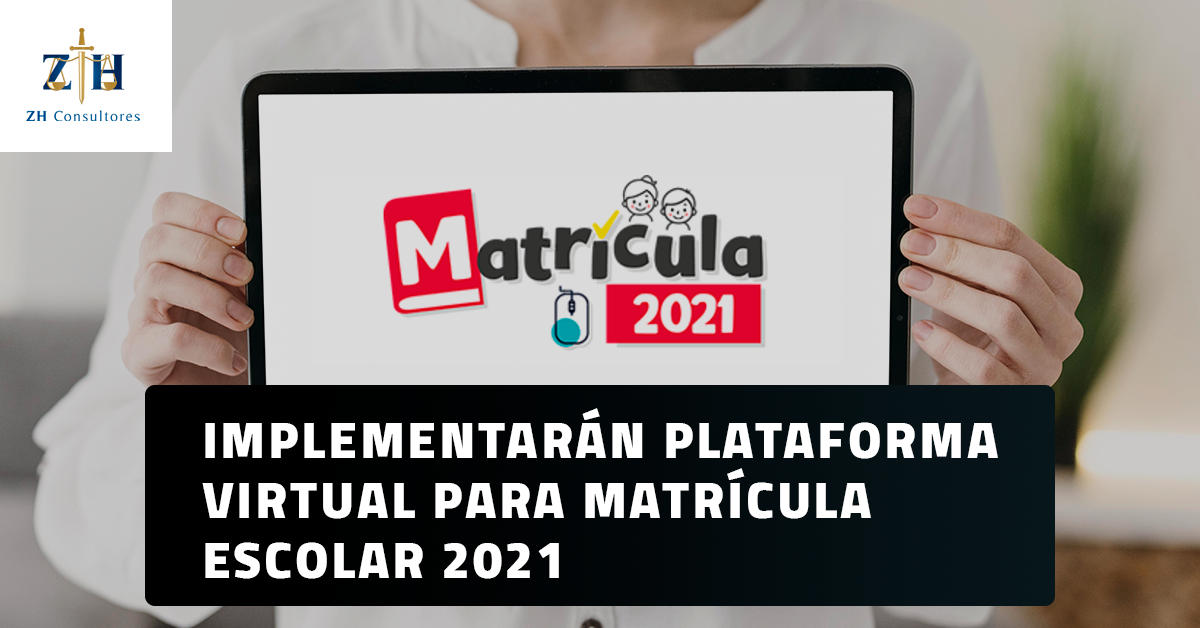 Implementarán plataforma virtual para matrícula escolar 2021