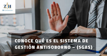 Conoce qué es el sistema de gestión antisoborno – (SGAS)