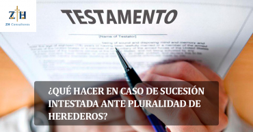 ¿Qué hacer en caso de sucesión intestada ante pluralidad de herederos?