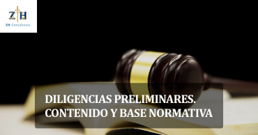 Diligencias Preliminares. Contenido y base normativa