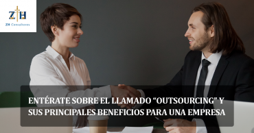 Entérate sobre el llamado “Outsourcing” y sus principales beneficios para una empresa