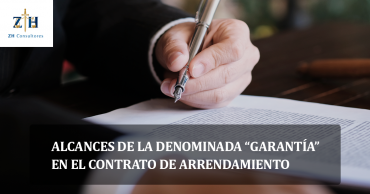 Alcances de la denominada “garantía” en el contrato de arrendamiento