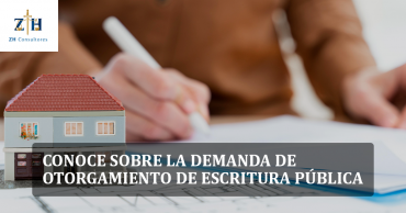 Conoce sobre la demanda de otorgamiento de escritura pública