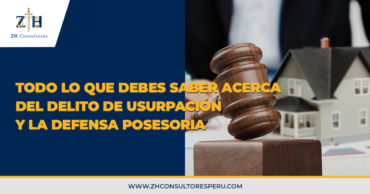 Todo lo que debes saber acerca del delito de usurpación y la defensa posesoria