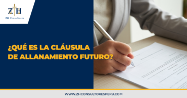 ¿Qué es la cláusula de allanamiento futuro?