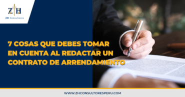 7 Cosas que debes tomar en cuenta al redactar un contrato de arrendamiento