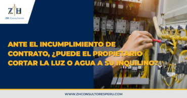 Ante el incumplimiento de contrato, ¿puede el propietario cortar la luz o agua a su inquilino?