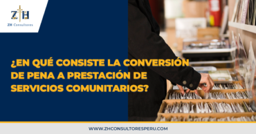 ¿En qué consiste la conversión de pena a prestación de servicios comunitarios?