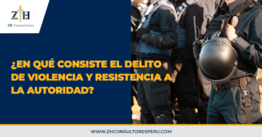 ¿En qué consiste el delito de violencia y resistencia a la autoridad?