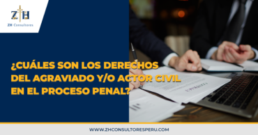 ¿Cuáles son los derechos del agraviado y/o actor civil en el proceso penal?