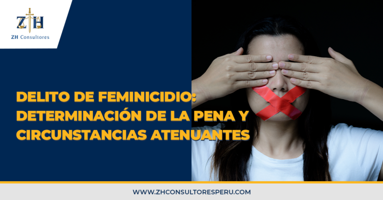 Delito De Feminicidio: Determinación De La Pena Y Circunstancias ...