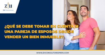 ¿Qué se debe tomar en cuenta si una pareja de esposos decide vender un bien inmueble?