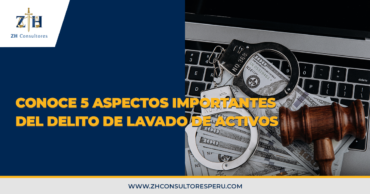 Conoce 5 aspectos importantes del delito de lavado de activos