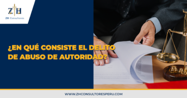 ¿En qué consiste el delito de abuso de autoridad?