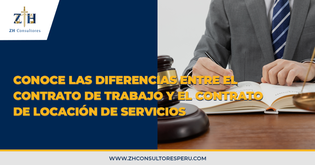 Conoce Las Diferencias Entre El Contrato De Trabajo Y El Contrato De Locación De Servicios Zh 7746