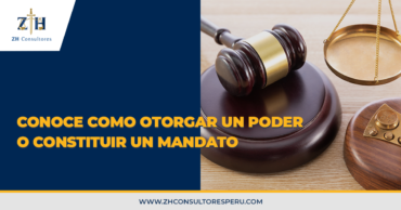 Conoce como otorgar un poder o constituir un mandato