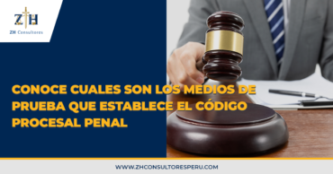 Conoce cuales son los medios de prueba que establece el código procesal penal