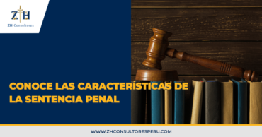 Conoce las características de la sentencia penal