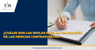 ¿Cuáles son las reglas para la valoración de las pericias contrapuestas?