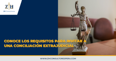 Conoce los requisitos para invitar a una Conciliación Extrajudicial