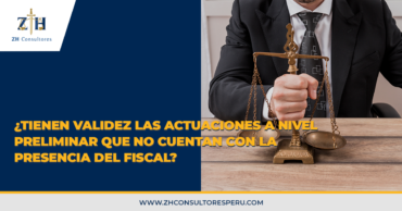 ¿Tienen validez las actuaciones a nivel preliminar que no cuentan con la presencia del fiscal?