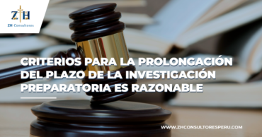 Criterios para determinar si la prolongación del plazo de la investigación preparatoria es razonable