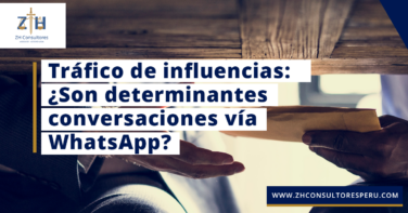 Tráfico de influencias: ¿son determinantes conversaciones vía WhatsApp? (Apelación 228-2023-San Martin)